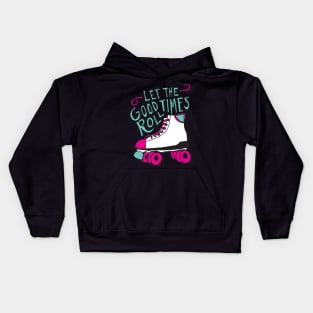 Let the Good Times Roll Kids Hoodie